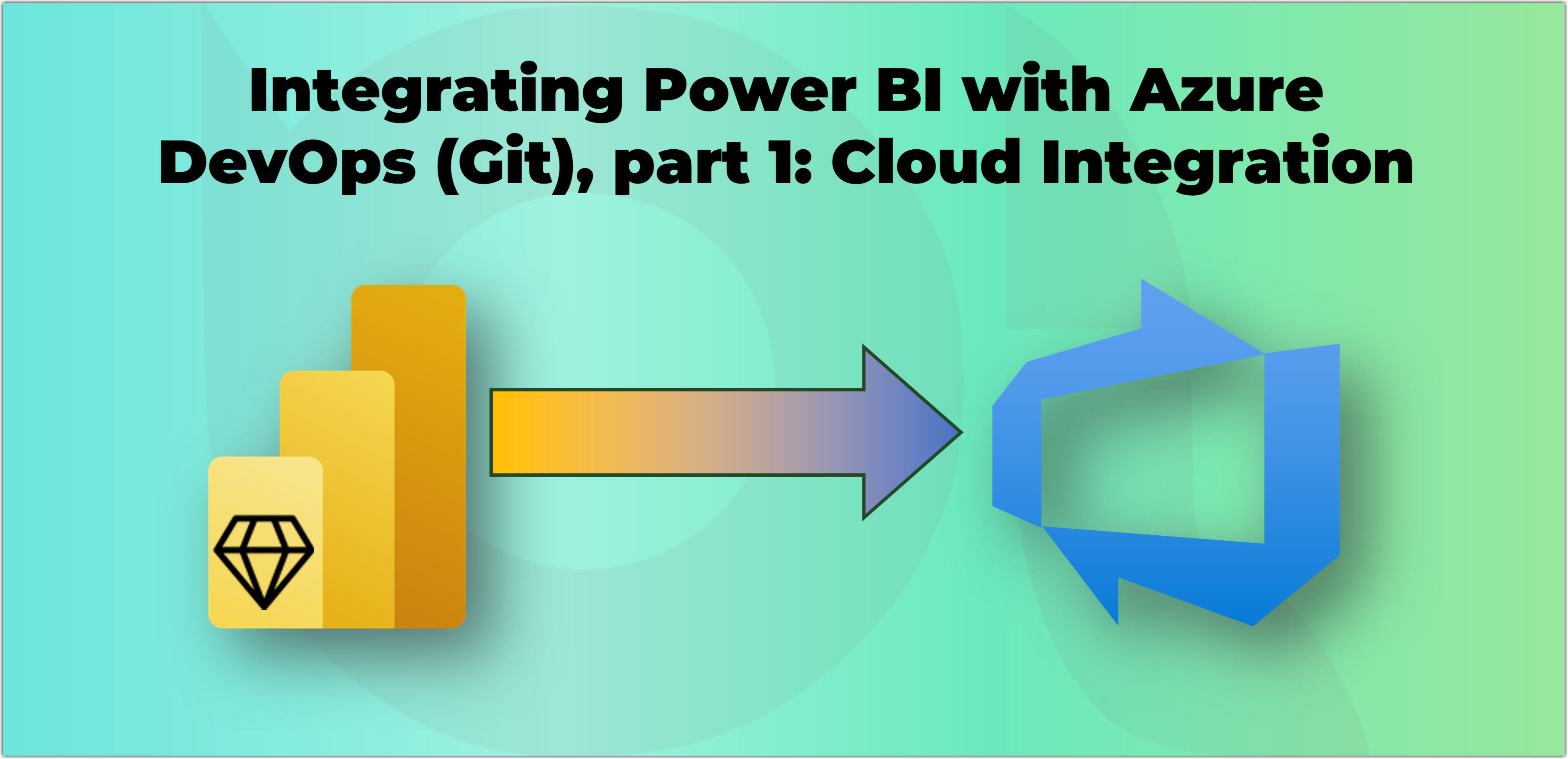 Integrating Power BI with AzureDevOps (Git), part 1: Cloud Integration