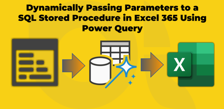 Dynamically Passing Parameters to a SQL Stored Procedure in Excel 365 ...