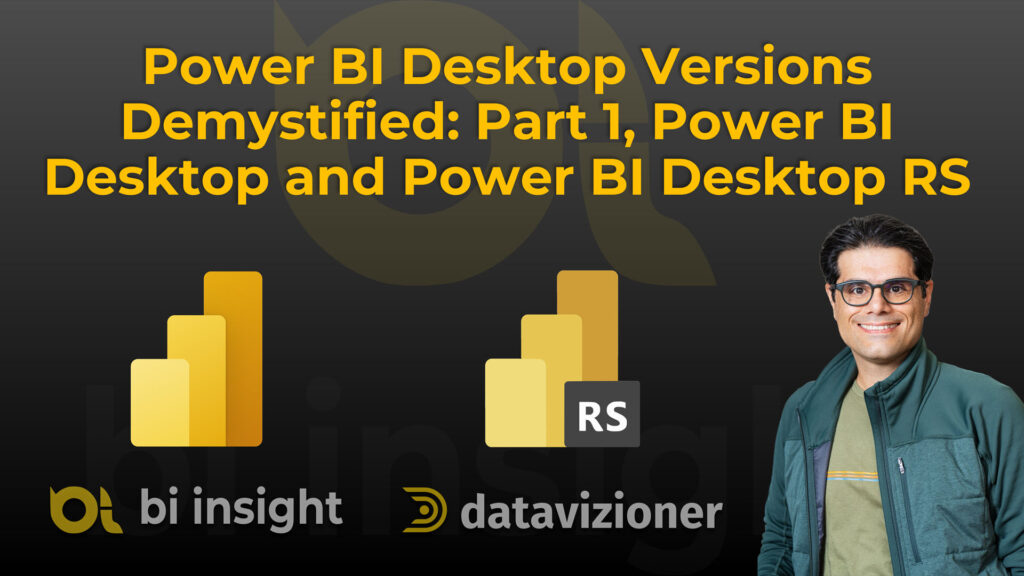 Power BI Desktop Versions Demystified: Part 1, Power BI Desktop and Power BI Desktop RS