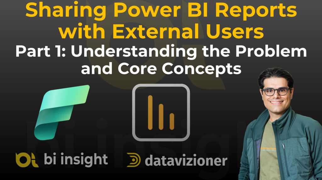 Sharing Power BI Reports with External Users – Part 1: Understanding the Problem and Core Concepts Sharing Power BI Reports with External Users – Part 1: Understanding the Problem and Core Concepts