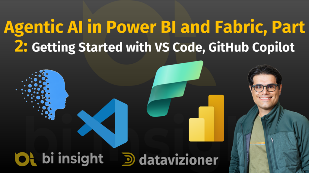 Agentic AI in Power BI and Fabric, Part 2: Getting Started with VS Code, GitHub Copilot, and Safe MCP Setup