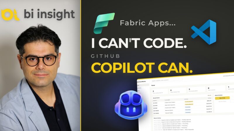 Building a Microsoft Fabric App with GitHub Copilot, Without Knowing How to Code
